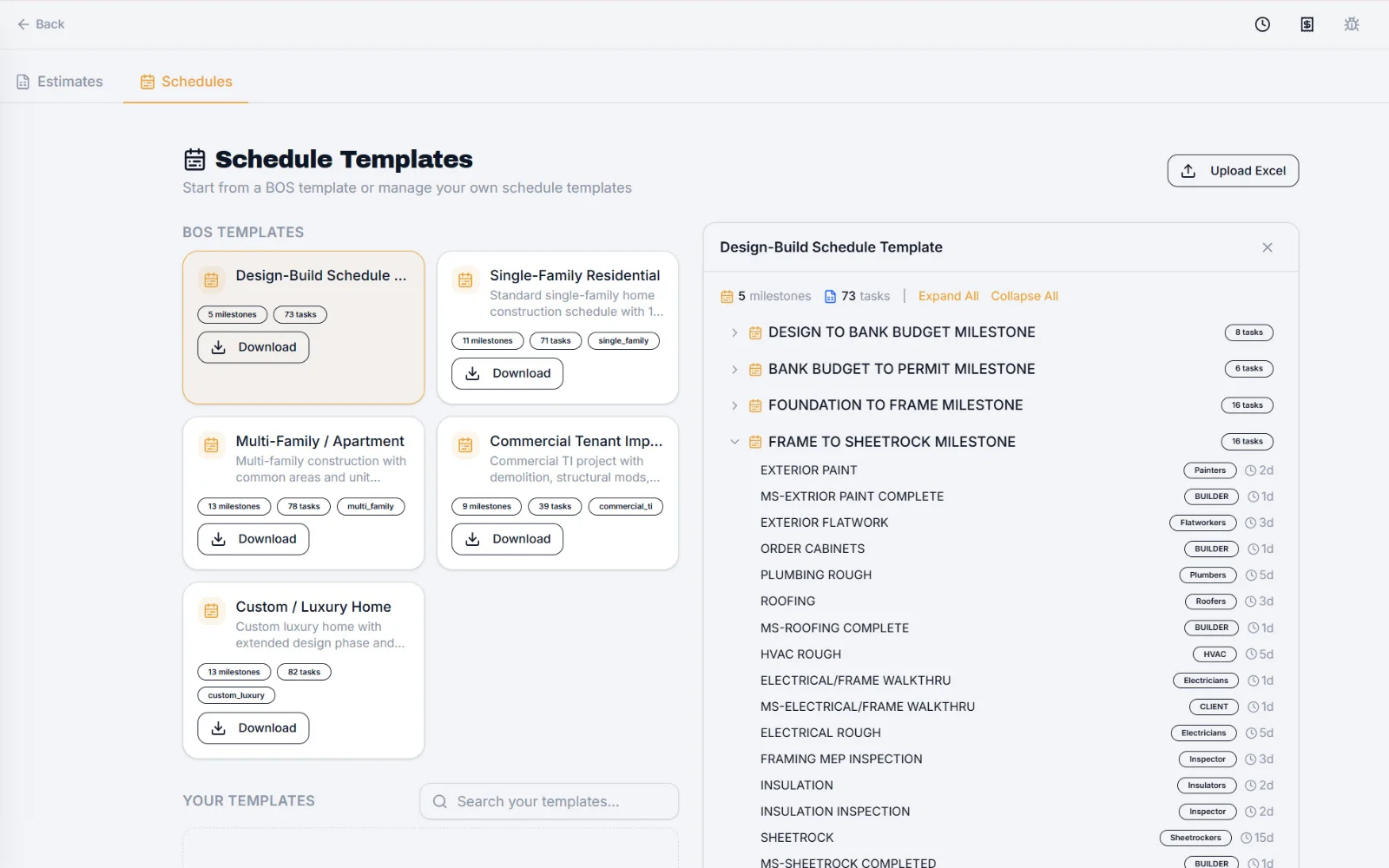 BOS schedule templates ready to use: design-build, single-family, multi-family, commercial tenant improvement and custom luxury, with the design-build template's milestones and tasks open